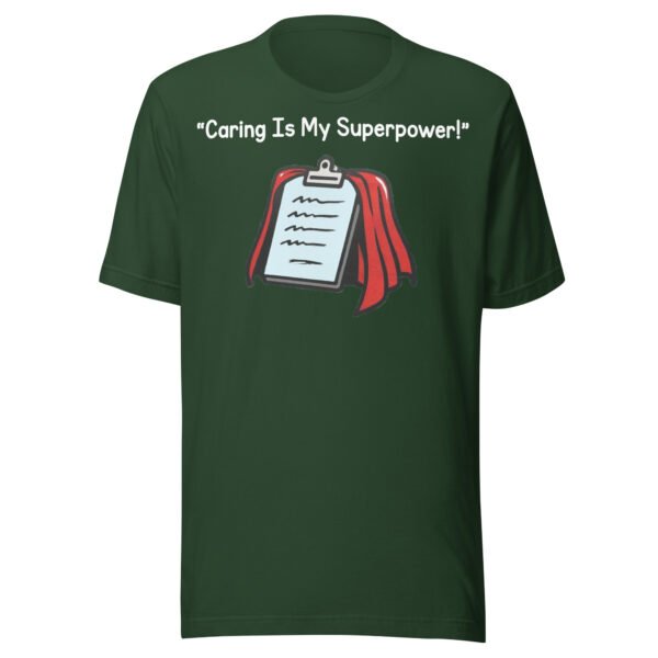 Caring Is My Superpower Care Worker T-Shirt