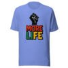 More Life Black Empowerment Inspirational T-Shirt