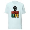 More Life Black Empowerment Inspirational T-Shirt