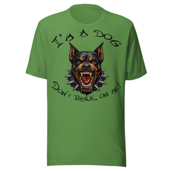 Doberman Pinscher Dog Lover T-Shirt – "I'm a dog! Don't bark on me!" Fierce Guard Dog Graphic Tee for Dog Lovers