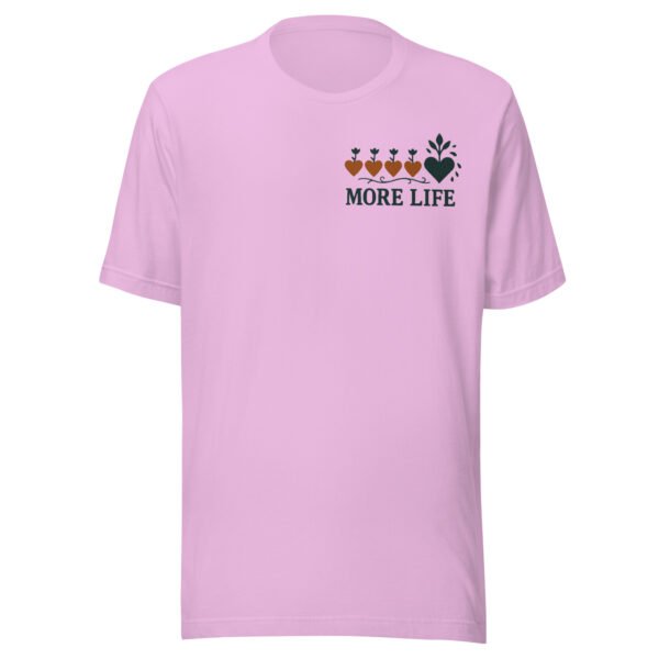More Life Growing Hearts Inspirational T-Shirt