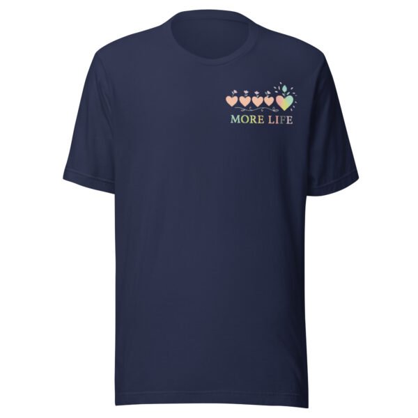 More Life Pastel Growing Hearts Inspirational T-Shirt