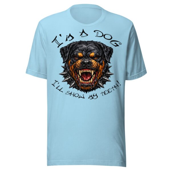 Rottweiler Dog Lover T-Shirt – “I’m a Dog, I’ll Show My Teeth!” Fierce Rottweiler Dog Graphic Tee