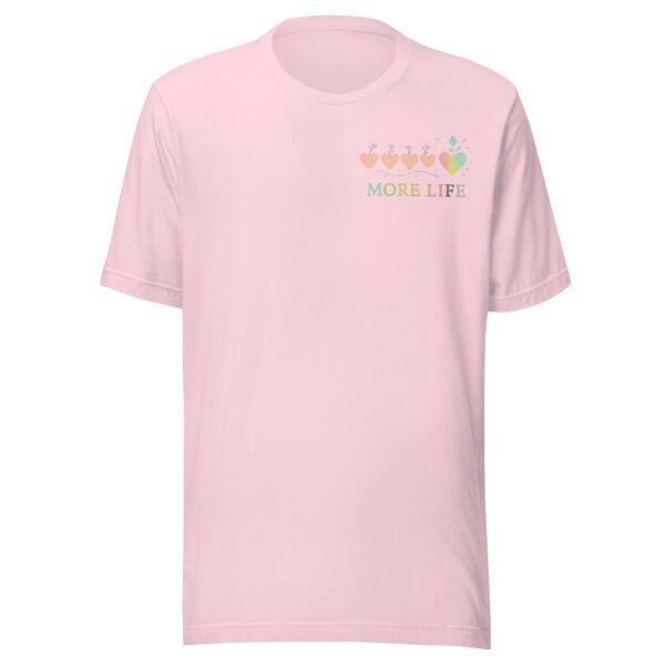 More Life Pastel Growing Hearts Inspirational T-Shirt