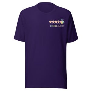 More Life Pastel Growing Hearts Inspirational T-Shirt
