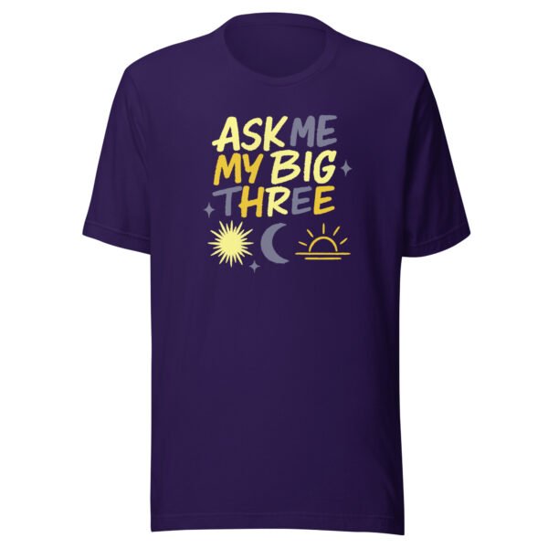 Ask Me My Big Three Celestial Astrology T-Shirt