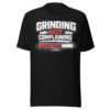 Grinding Not Complaining Red Bar T-Shirt
