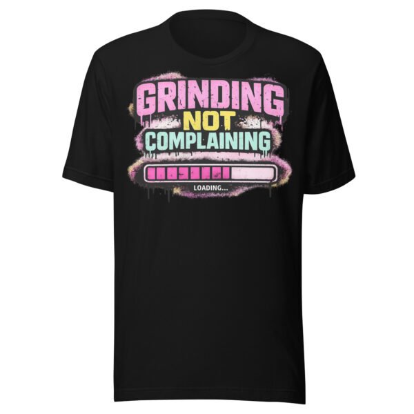 Grinding Not Complaining Magenta Bar T-Shirt