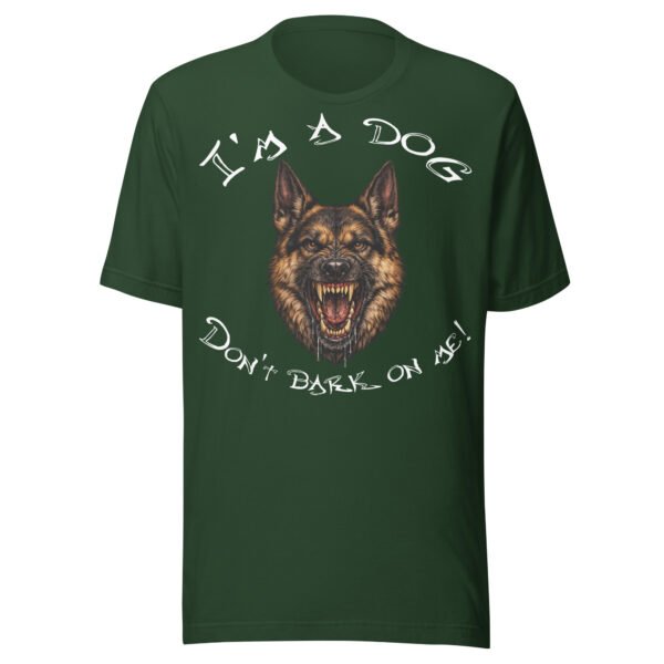 German Shepherd Dog Lover T-Shirt – "I'm a dog! Don't bark on me!" Bold K9 Guard Dog Graphic Tee for Dog Lovers