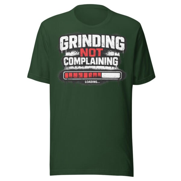 Grinding Not Complaining Red Bar T-Shirt