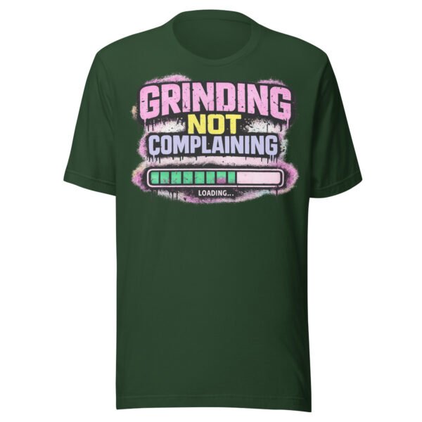 Grinding Not Complaining Teal Bar T-Shirt