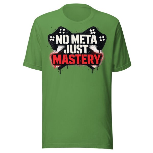 No Meta Just Mastery T-Shirt