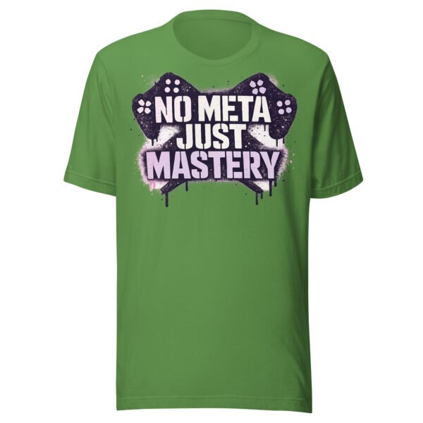 No Meta Just Mastery Girl Gamer Edition T-Shirt