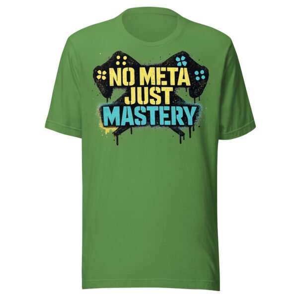 No Meta Just Mastery #2 T-Shirt