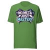 No Meta Just Mastery Girl Gamer Edition #2 T-Shirt