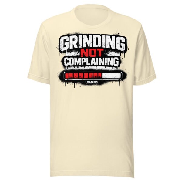 Grinding Not Complaining Red Bar T-Shirt