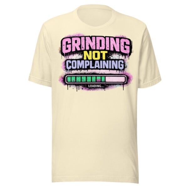 Grinding Not Complaining Teal Bar T-Shirt