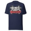 No Meta Just Mastery T-Shirt
