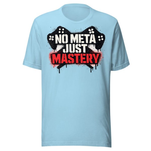No Meta Just Mastery T-Shirt
