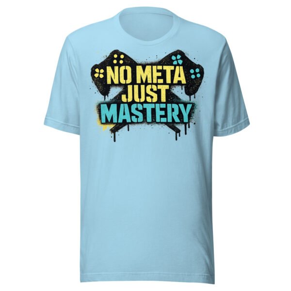 No Meta Just Mastery #2 T-Shirt