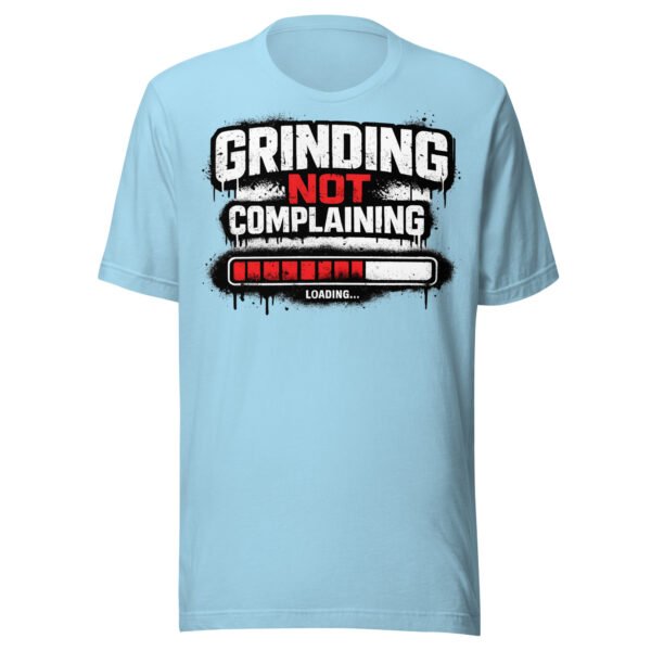 Grinding Not Complaining Red Bar T-Shirt