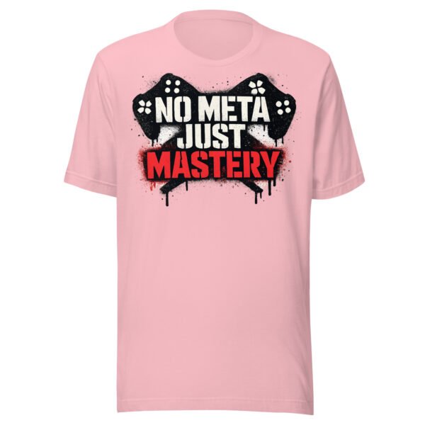 No Meta Just Mastery T-Shirt