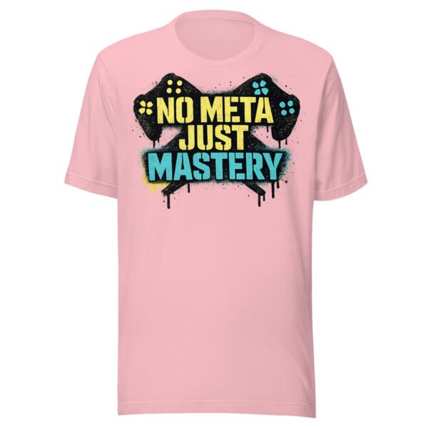 No Meta Just Mastery #2 T-Shirt