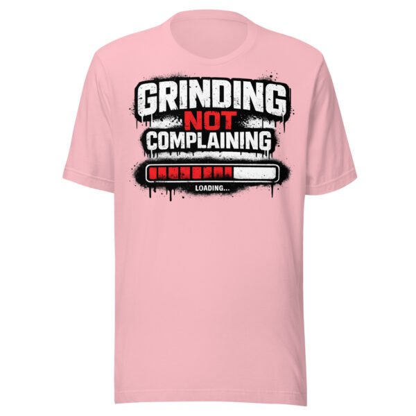 Grinding Not Complaining Red Bar T-Shirt