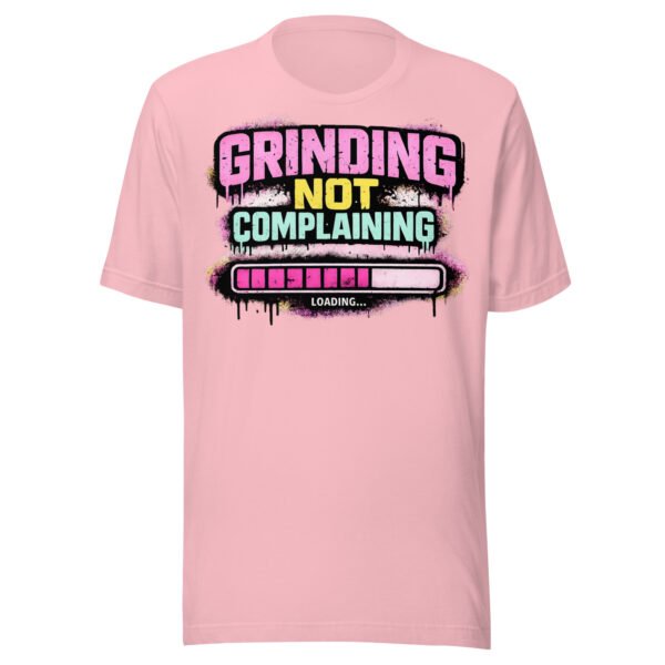 Grinding Not Complaining Magenta Bar T-Shirt