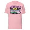 Grinding Not Complaining Teal Bar T-Shirt