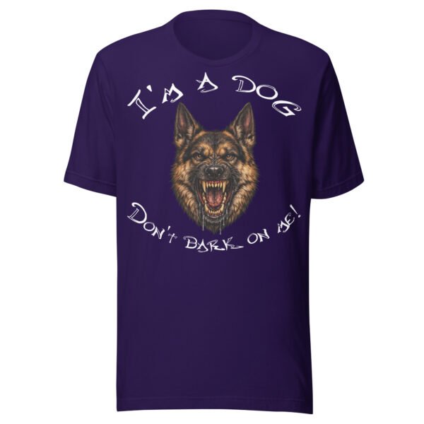 German Shepherd Dog Lover T-Shirt – "I'm a dog! Don't bark on me!" Bold K9 Guard Dog Graphic Tee for Dog Lovers