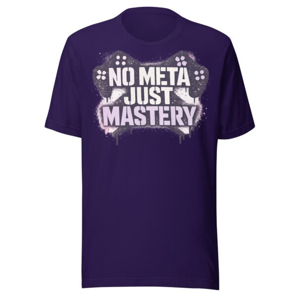 No Meta Just Mastery Girl Gamer Edition T-Shirt