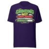 Grinding Not Complaining Green Bar T-Shirt
