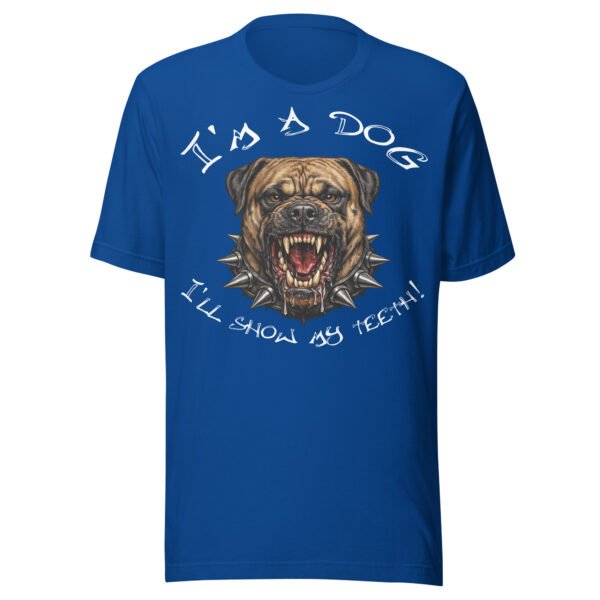 Bullmastiff Dog Lover T-Shirt – “I’m a Dog, I’ll Show My Teeth!” Fierce Mastiff Graphic Tee for Dog Lovers