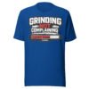Grinding Not Complaining Red Bar T-Shirt