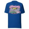 Grinding Not Complaining Teal Bar T-Shirt