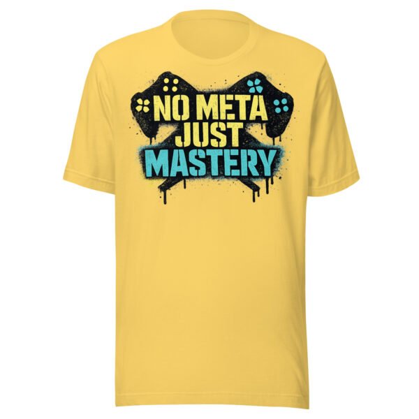 No Meta Just Mastery #2 T-Shirt