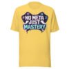 No Meta Just Mastery Girl Gamer Edition #2 T-Shirt
