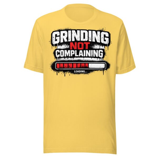 Grinding Not Complaining Red Bar T-Shirt