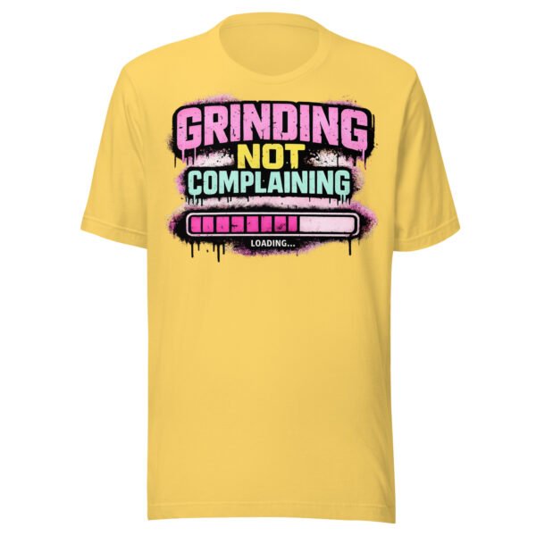 Grinding Not Complaining Magenta Bar T-Shirt